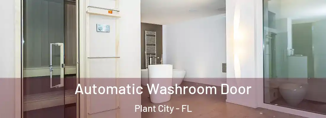  Automatic Washroom Door Plant City - FL