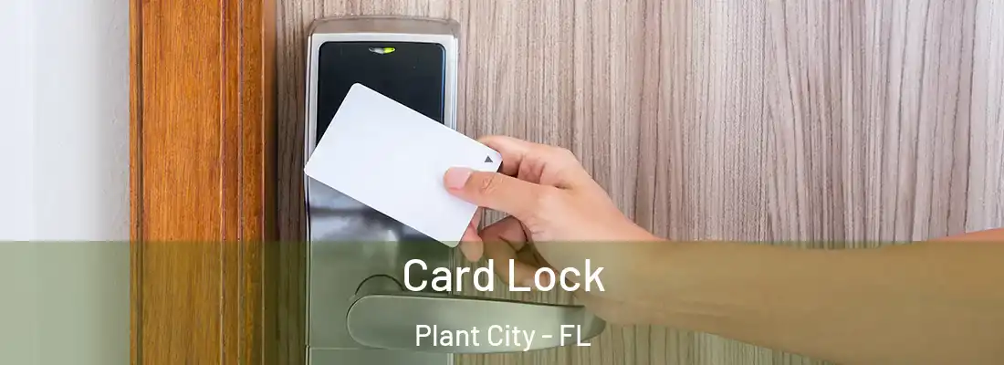 Card Lock Plant City - FL