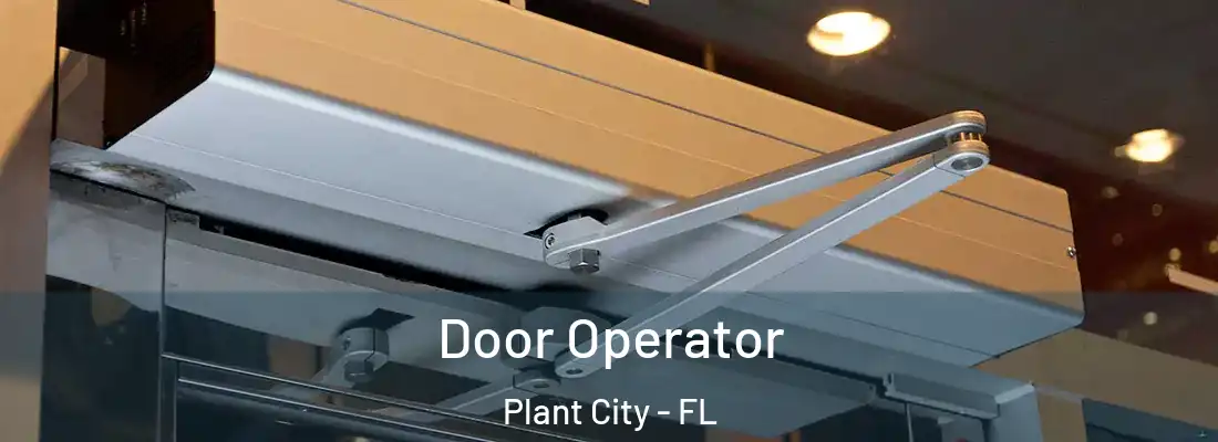  Door Operator Plant City - FL