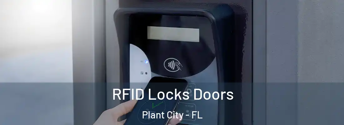 RFID Locks Doors Plant City - FL